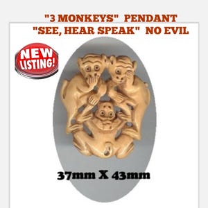May include: A pendant featuring three monkeys in a circle, with one covering its eyes, one its ears, and one its mouth. The pendant is approximately 1.46 inches by 1.69 inches and has the text "3 MONKEYS" PENDANT "SEE, HEAR SPEAK" NO EVIL.