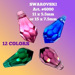 Vintage BEADS SWAROVSKI #6000 15 x 7.5mm or 11X5.5 mm Briolette Teardrop 2 Or 10 Pieces top drill faceted Color Choice Goth Austrian
