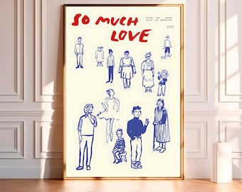 So Much Love Art post-affiche de film, impression sur toile de haute qualité, art mural, décoration de chambre, affiche d'art pour cadeau sans cadre