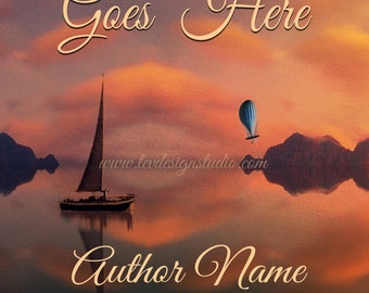 One-Of-A-Kind Pre-Made E Book Cover Tranquil peaceful adventure sailing hot air Balloon