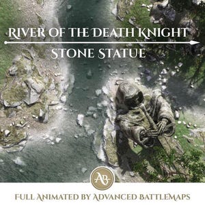 Geanimeerde strijdkaart | River Of The Death Knight - Stenen beeld deel 1/3 - Dungeon and Dragons