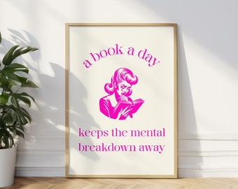 A Book A Day digital print | Book merch | Reader gifts | Bookish Wall art