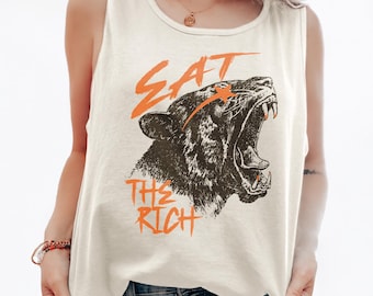 Eat The Rich Unisex Tank Top,  Comfort Colors Shirt