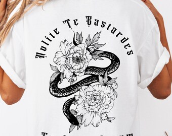 Nolite Te Bastardes Carborundorum Shirt: Comfort Colors Women's Empowerment Tee
