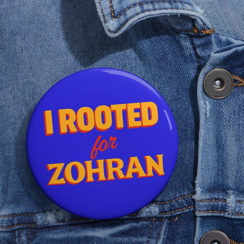 I Rooted for Zohran Button – I Voted for Mamdani in My Heart Pin image 1