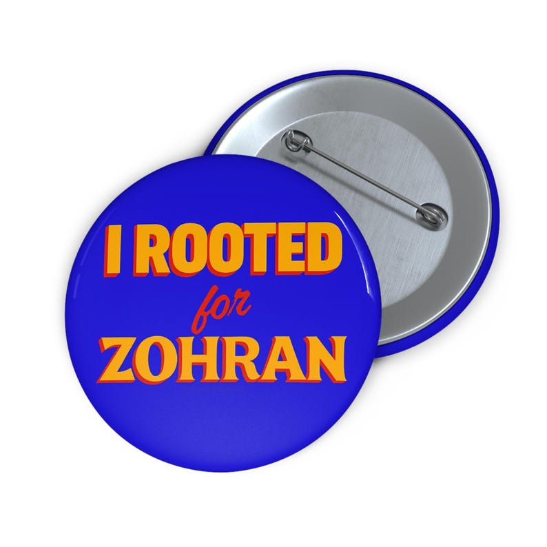 I Rooted for Zohran Button – I Voted for Mamdani in My Heart Pin 2.25"