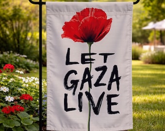 Let Gaza Live - Garden & House Banner - Support Gaza - Palestine Solidarity