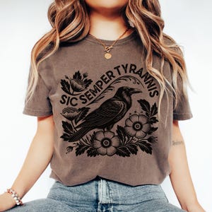 Sic Semper Tyrannis Comfort Colors T-Shirt – Crow Protest Graphic Tee