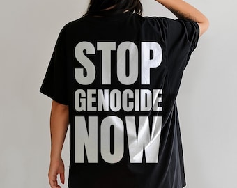 Stop Genocide NOW Tee: Comfort Colors Palestine Solidarity Back Print