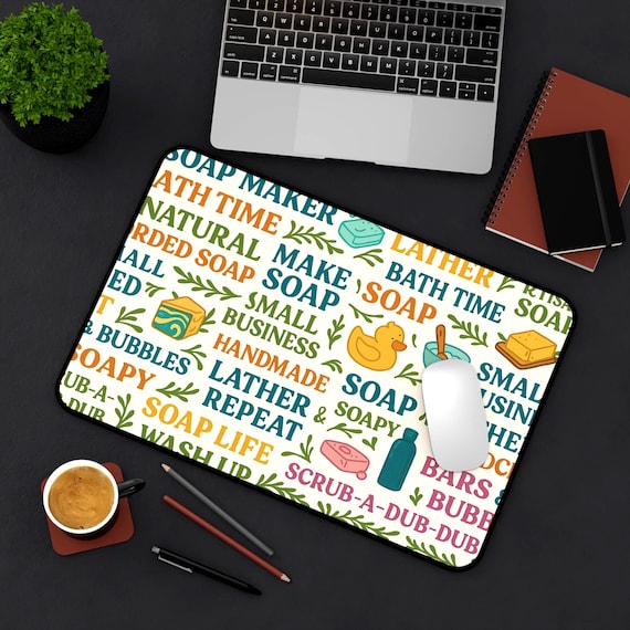 Soap Maker Desk Pad: Soap Business Office Mat Protector
