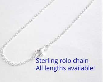 Sterling Silver Necklace, Rolo Chain, Short or Long, All Lengths