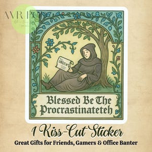 Adesivo fustellato divertente sulla procrastinazione medievale di Lord Procrastinatius, umorismo vintage per laptop, diari, regali