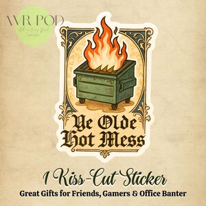 Adesivo "Ye Olde Hot Mess", divertente adesivo medievale con bacio infuocato, in vinile, per laptop, diario o decorazione per finestre.