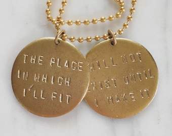 James Baldwin Quote Necklace: Hand Stamped Gold-Plated Pewter, the place in which I’ll fit will not exist until I make it