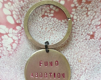 FUND ABORTION keychain / silver plated pewter