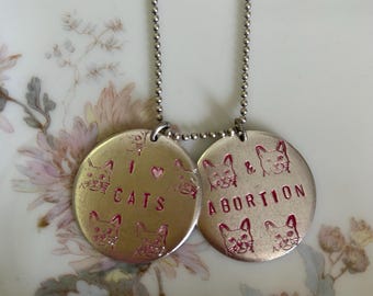 I love cats and abortion handstamped necklace / silver version