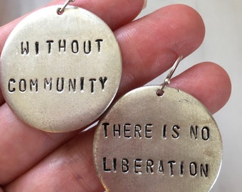 Audre Lorde handstamped earrings / Without community there is no liberation / silver version