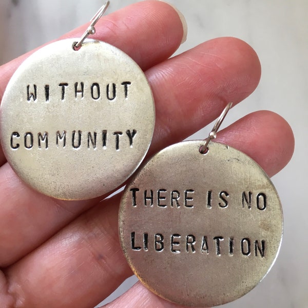 Audre Lorde handstamped earrings / Without community there is no liberation / silver version