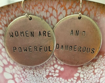 Audre Lorde handstamped earrings / Women are powerful and dangerous / silver version