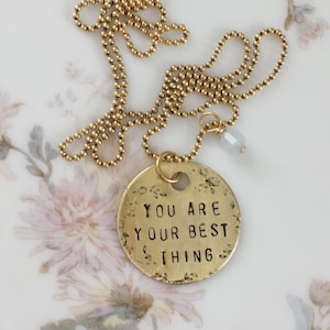 Toni Morrison Quote Necklace: Hand Stamped Brass Tag with Aquamarine,  You are Your Best Thing