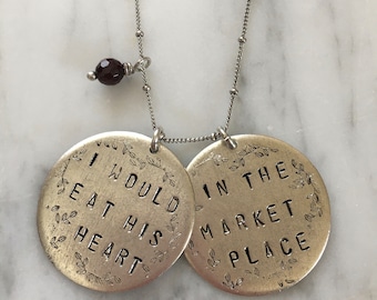 Hand Stamped Shakespeare Necklace: Garnet Bead, I would eat his heart in the marketplace, Beatrice, Much Ado About Nothing, Silver