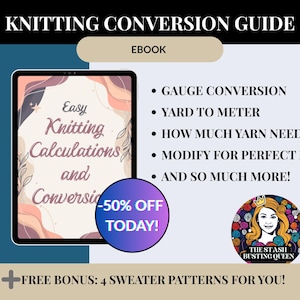 Può includere: Una copertina di ebook digitale con un design astratto rosa e pesca. Il titolo è "Easy Knitting Calculations and Conversions". Il testo include anche "Gauge Conversion", "Yard to Meter", "How Much Yarn Needed", "Modify for Perfect Fit" e "And So Much More!" La copertina include anche una grafica di vendita con il 50% di sconto.