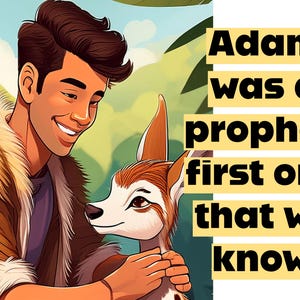 May include: A man with brown hair and a brown fur-lined jacket is smiling and holding a small, white and orange animal with brown eyes. The text "Adam was a prophet, first one that we know." is in a yellow box.