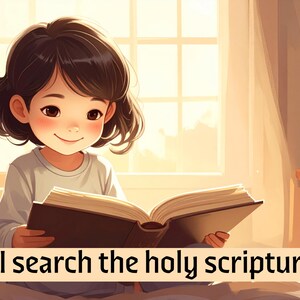 Puede incluir: Ilustración de una persona joven leyendo un libro con el texto "As I search the holy scriptures," en la parte inferior. La persona está sonriendo y el libro está abierto. El fondo es una ventana con luz solar.