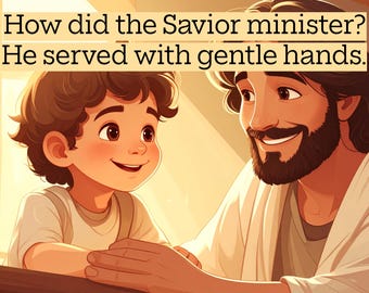 How Did the Savior Minister Primary Flipchart