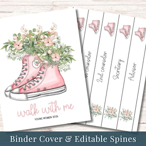 May include: Binder cover and editable spines featuring pink high-top sneakers filled with flowers. The cover reads "walk with me" and "Young Women 2026." Spines are labeled "1st counselor," "2nd counselor," "Secretary," and "Advisor."
