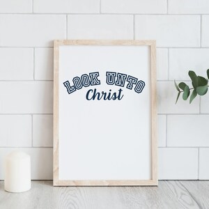 Look Unto Christ | LDS Youth Theme 2025 Poster | Look Unto Me In Every Thought | Doctrine and Covenants Scripture 2025 | Young Women YW YM
