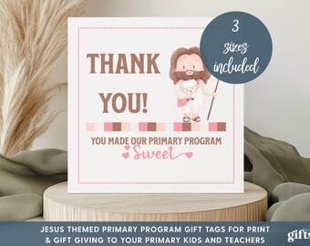 Primary Program Thank You Gift Tags, LDS Primary Church Program Easy Tags,  Printable Digital Download, Teacher Appreciation and Kids Gifts