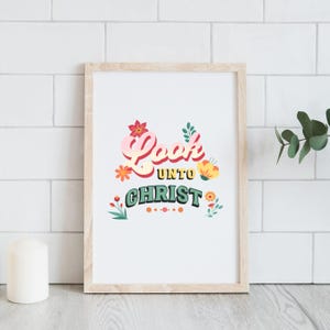 Look Unto Christ | LDS Youth Theme 2025 Poster | Look Unto Me In Every Thought | Doctrine and Covenants Scripture 2025 | Young Women YW YM