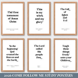 May include: Six framed posters with inspirational quotes in black text on a white background. The posters are in light brown wooden frames. The bottom of the image reads "2026 COME FOLLOW ME STUDY POSTERS".