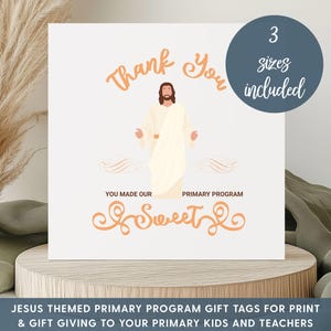 Op de afbeelding: Een witte kaart met een illustratie van Jezus in een crèmekleurig gewaad, met de woorden "Thank You" en "You Made Our Primary Program Sweet" in oranje script. Een blauwe cirkel geeft "3 maten inbegrepen" aan.