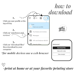 Może przedstawiać: Grafika instruktażowa zatytułowana how to download, przedstawiająca trzy kroki dostępu do plik&oacute;w cyfrowych w serwisie Etsy. Pokazuje menu profilu, sekcję zakup&oacute;w i recenzji oraz przycisk pobierania. Zawiera tekst for mobile devices use a web browser oraz print at home or at your favorite printing store.