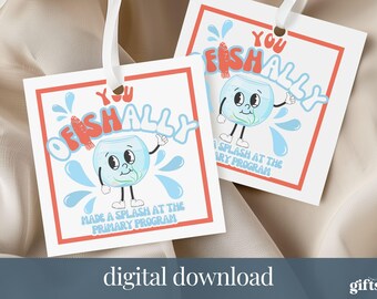 Primary Program Thank You Gift Tags, LDS Fish Primary Church Program Easy Tags,  Printable Digital Download, Teacher Appreciation Treat