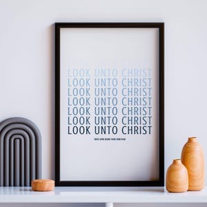 Look Unto Christ | LDS Youth Theme 2025 Poster | Look Unto Me In Every Thought | Doctrine and Covenants Scripture 2025 | Young Women YW YM