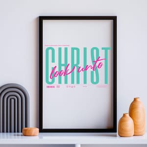 Look Unto Christ | LDS Youth Theme 2025 Poster | Look Unto Me In Every Thought | Doctrine and Covenants Scripture 2025 | Young Women YW YM