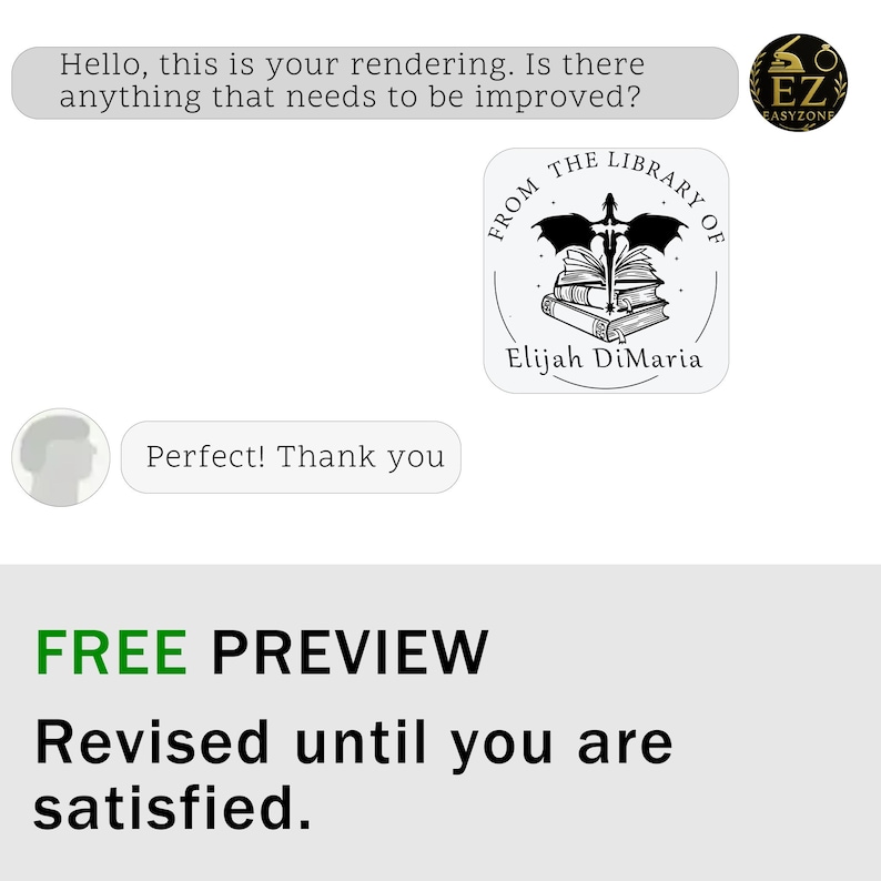 May include: A white background with text and graphics. The text includes "Hello, this is your rendering. Is there anything that needs to be improved?" and "Perfect! Thank you." A circular graphic reads "FROM THE LIBRARY OF Elijah DiMaria."