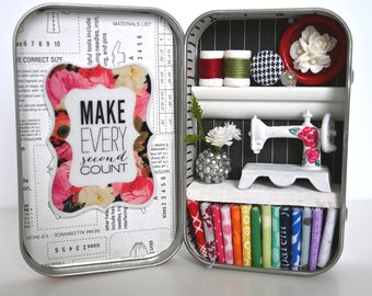 Tiny Tin Sewing Room ~ Make Every Second Count