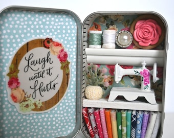 Tiny Tin Sewing Room ~ Laugh Until it Hurts