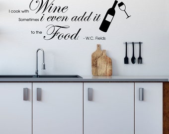 I Cook with Wine Wall Decal