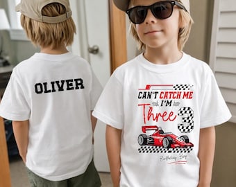 Can’t Catch Me I’m 3  Birthday Shirt, Race Car 3rd Birthday Shirt, Custom Name Toddler Tee, Racing Theme Kids Shirt, three Birthday Outfit