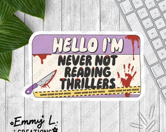 Reading Thrillers Sticker, Laptop Decal, Kindle Sticker, Crime Decal, Water Bottle Sticker, Thriller Book Sticker, Caution, Crime Scene -134