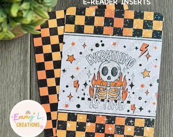 Everything is Fine Double Sided Insert, Kindle Insert, E Reader Insert, Oasis Insert, Skeleton Kindle Insert, Kindle Accessory, Gothic