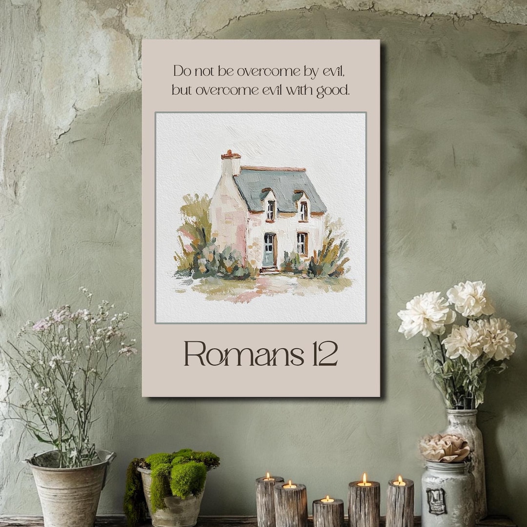 Cottage Scripture Image Christian Art Print Traditional Bible Verse Oil Painting Romans 12 ...