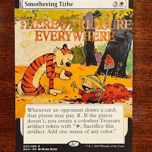 May include: A Smothering Tithe trading card featuring an illustration of a tiger and a child digging in the ground. The text reads THERE'S TREASURE EVERYWHERE at the top and includes game rules at the bottom. The card has a white border and black edges.