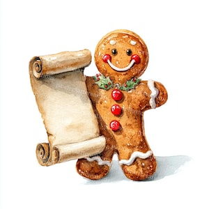 May include: Watercolor illustration of a gingerbread man holding a scroll. The gingerbread man has a smiling face, red buttons, and a holly and berry collar. The scroll is tan with a rolled edge. The image is on a white background.