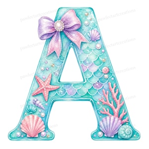 May include: Watercolor letter "A" in shades of teal, adorned with a purple bow, starfish, seashells, and coral. The letter features a mermaid scale pattern and is embellished with pearls and glitter.